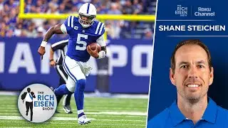 Shane Steichen: Colts Won’t Limit Anthony Richardson Running This Season | The Rich Eisen Show
