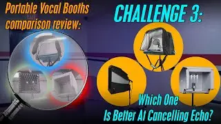 Portable Vocal Booths Review: Voice Over recording comparison. Which audio recording is better?
