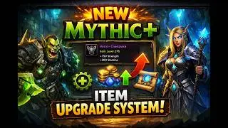 Mythic+ Item Upgrade System!!  Vol. 6  Ashen Order/Eunoia WoW Private Server!  #wow #worldofwarcraft