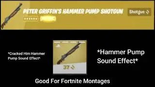 Fortnite Shield Crack Hammer Pump Shotgun Sound Effect. Run & Gun Hammer Pump. (SFX)