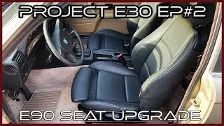 BMW e30 seat upgrade, Project E30 Episode #2