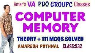 Class 532 | Amar's VA PDO GroupC Classes | Computer Memory| VA Classes | PDO Classes | Groupc Class|