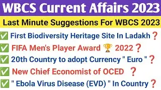 | WBCS Current Affairs 2023 | WBCS 2023 Prelims | Current Affairs For WBCS 2023 | WBCS