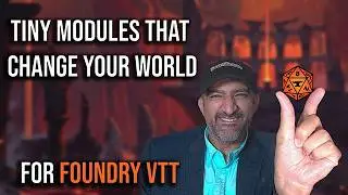 Here are 7 SMALL but POWERFUL QoL Modules for Foundry VTT!