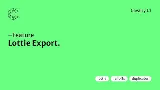 Feature | Lottie Export in Cavalry 1.1