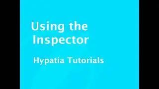 Tutorial   Using the Inspector