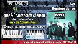 CHANSON 01 / KYO - DERNIERE DANSE (TUTO 01 PIANO)