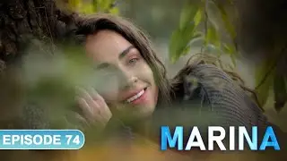 MARINA | Episode 74 | HD |  