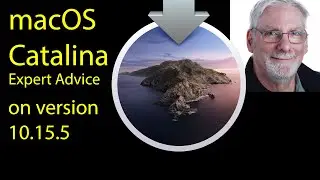 macOS Catalina 10.15.5 Expert Advice