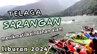TELAGA SARANGAN MAGETAN yang indah || liburan 2024 #telagasarangan #gununglawu #viral