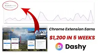 Dashy Browser Extension Earns $1200 in 5 Weeks