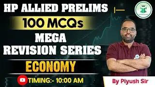 HP Allied Prelims 2024 - Economy - 100 MCQs Mega Revision Series | HP Allied Exam Preparation