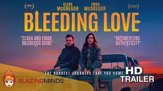 Bleeding Love Trailer - Ewan McGregor & Clara McGregor