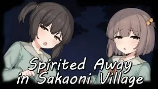 Spirited Away in Sakaoni Village | Let's play | Español