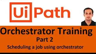 uipath orchestrator tutorial|Schedule a job using uipath Orchestrator