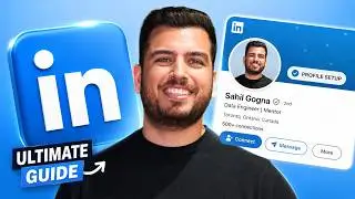 The Only LinkedIn Tutorial You Need: Step-by-Step Profile Optimization