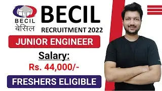 BECIL Recruitment 2022 | Freshers Eligible | Salary: 44,000 | Latest Jobs 2022