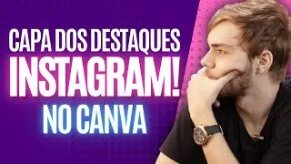 Como Criar Artes Para Destaques do Instagram no Canva!