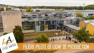 Présentation de la filière Bac PRO Pilote de ligne de production - PLP - au lycée Ampère à Vendôme