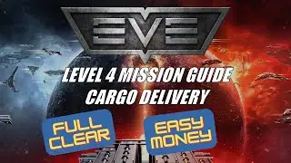 EVE Online: L4 Guide - Cargo Delivery