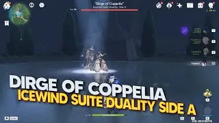 Dirge of Coppelia Icewind Suite Duality Side A Genshin Impact