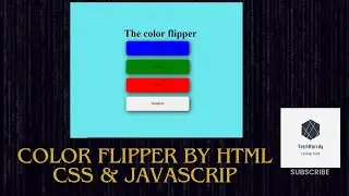 Create Color Flipper by HTML, CSS & JavaScript in 13 minutes only😍