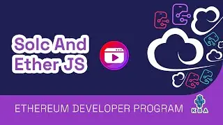 EDP: 19 Solc And Ethers.JS