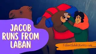 Jacob Runs From Laban | Bible Stories Read Aloud