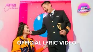 Fitri Carlina - Aku Kangen Kamu (Official Lyric Video)