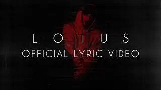 Cyclops - Lotus (Official Lyric Video)