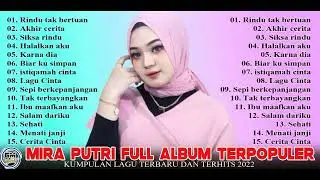 Mira Putri full album terpopuler@gudangmusic3261