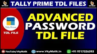 Advanced Password TDL File in Tally Prime | Tally Prime Free TDL File | TDL File for Tally Prime