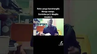 Roho yangu itamshangilia Mungu wangu. Dominika ya tatu ya maajilio mwaka B.