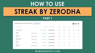 Complete Tutorial for Streak Zerodha | Introducing Streak | Zerodha | Part 1
