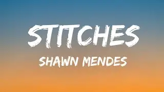Shawn Mendes - Stitches (lyrics)