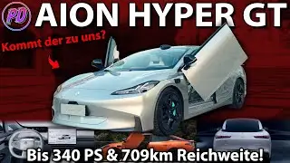 GAC AION HYPER GT - Das "Global Modell" könnte zu uns kommen!