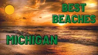 Top 10 BEACHES in Michigan | TOP 10 TRAVEL 2022