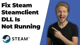 Fix Steam Steamclient Dll Is Not Running (2026 Easy Guide)