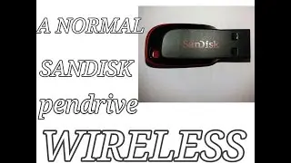 HOW TO MAKE A PENDRIVE WIRELESS VERY EASY MUDT WATCH