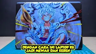 Dengan Cara Ini LAPTOP Kita Jadi KEREN || Bisa Di Custom Sesuai Keinginan Kita #onepiece #laptop