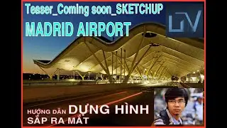 TEASER_MADRID AIRPORT BY SKETCHUP 2020