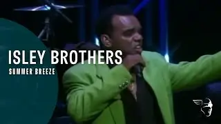 Isley Brothers - Summer Breeze (From 