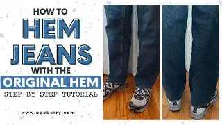 How to hem jeans with the original hem: step by step tutorial