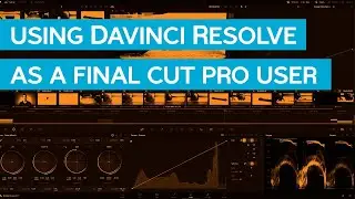 Start using Davinci Resolve 18 in 2022. ( Final Cut Pro user switch to Davinci Resolve)