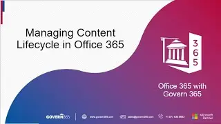 An Overview of Microsoft 365 Governance with Govern 365