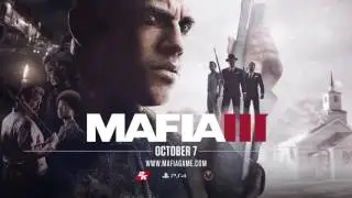 MAFIA 3 Gameplay Trailer PS4, Xbox One, PC