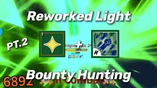 Reworked Light is just too good… PT.2 | Blox Fruits (Update 17.3) - Roblox