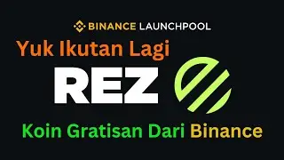 Renzo ($REZ) Launchpool di Binance Yuk Ikutan Lagi