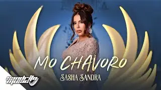 Саша Сандра - Мо Чаворо / Sasha Sandra - Mo Chavoro