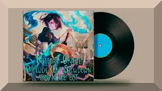 Keiichi Okabe - Prelude Of Showdown [SINoAlice シノアリス OST] [Slowed & Reverb]